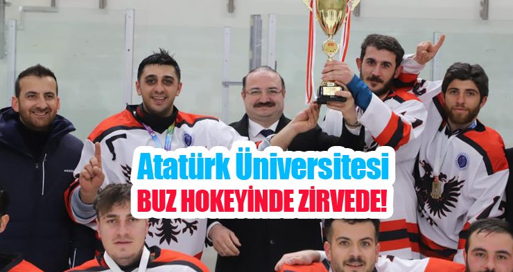 Atatürk Üniversitesi buz hokeyinde zirvede!