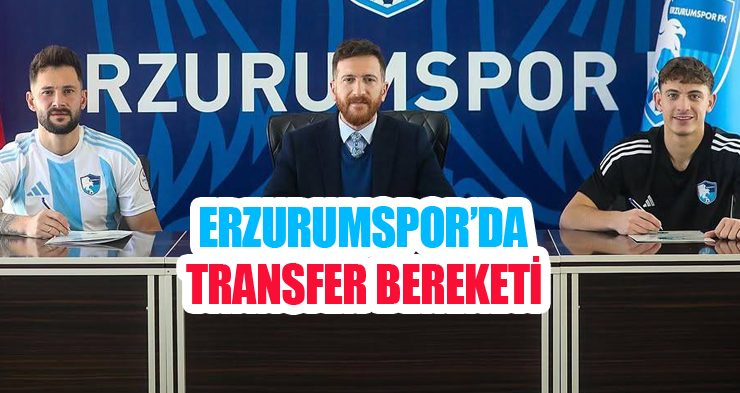 Erzurumspor’da transfer bereketi!