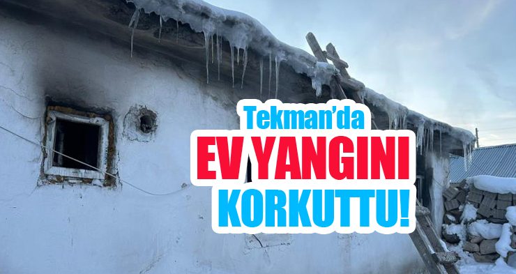 Tekman’da ev yangını korkuttu!