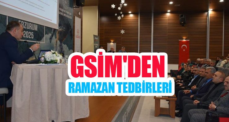 GSİM’den Ramazan tedbirleri!