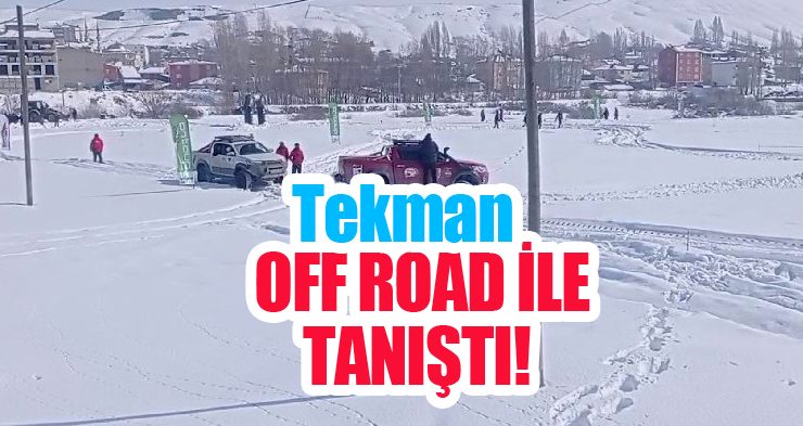 Tekman off road ile tanıştı!