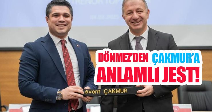 Dönmez’den Çakmur’a anlamlı jest!
