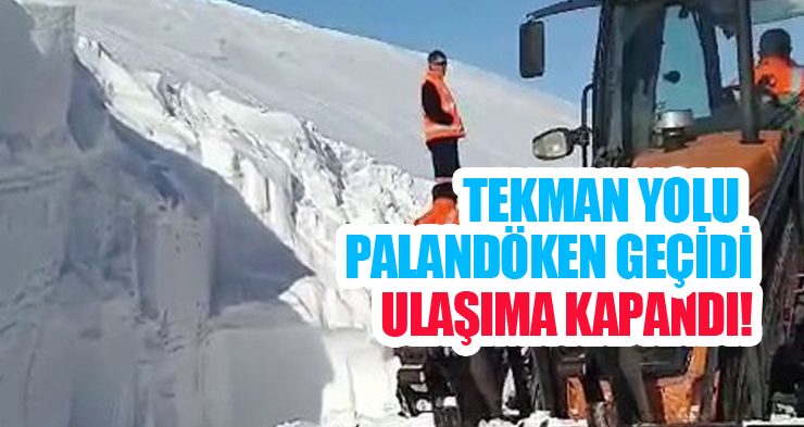 Tekman yolu Palandöken geçidi ulaşıma kapandı!