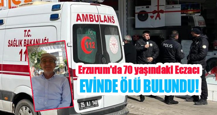70 yaşındaki eczacı evinde ölü bulundu!