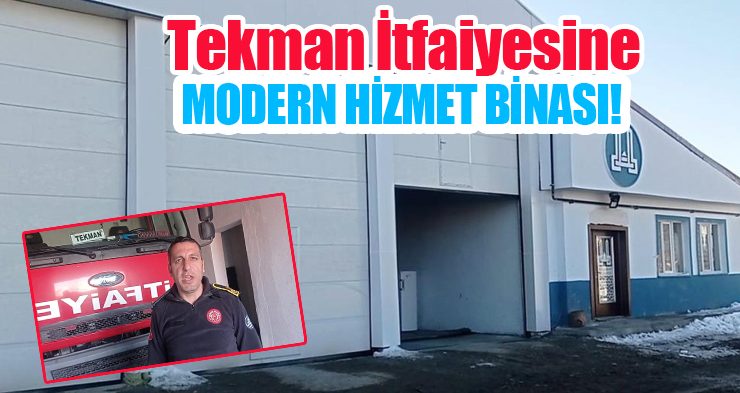 Tekman itfaiyesine modern hizmet binası!