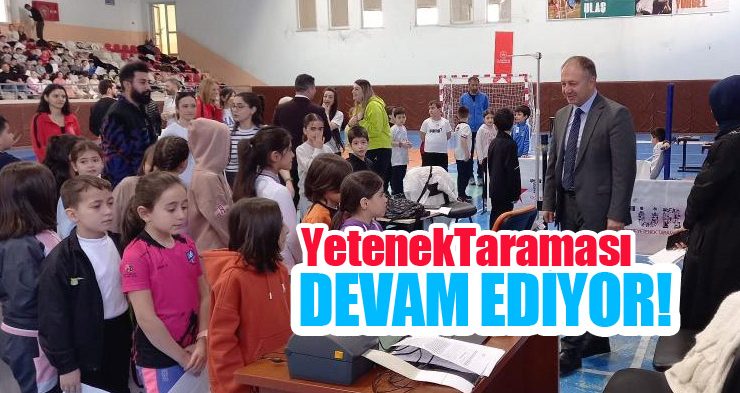 Yetenek taraması devam ediyor!