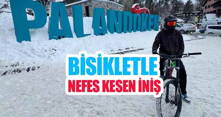 Palandökenden bisikletle nefes kesen iniş!