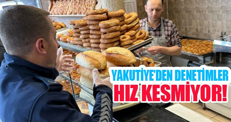 Yakutiye’den denetimler hız kesmiyor!