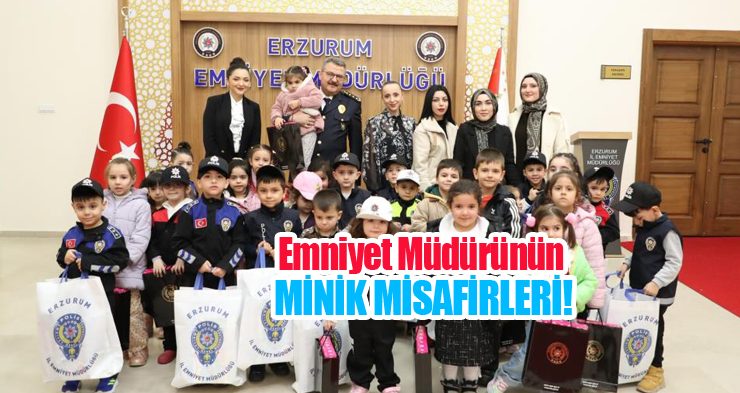 Emniyet müdürünün minik misafirleri!