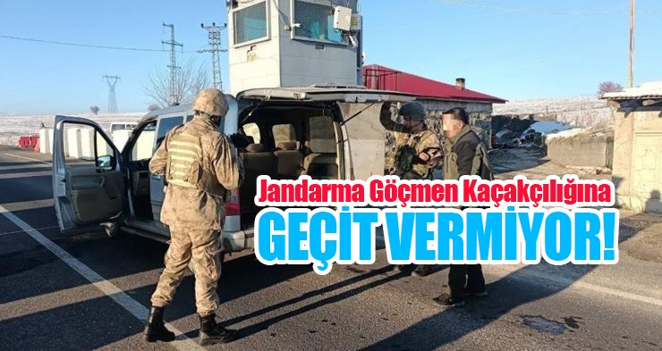Jandarma göçmen kaçakçılığına geçit vermiyor!