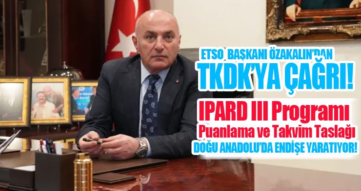 Başkan Özakalın : TKDK’DAN haksız rekabet!