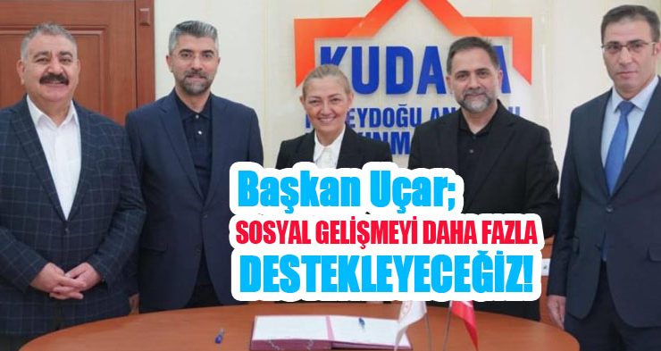 Başkan Uçar; ” Sosyal gelişmeyi daha fazla destekleyeceğiz”
