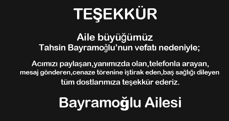 Bayramoğlu Ailesin’den Taziye Teşekkürü!
