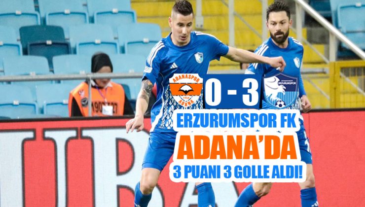 Erzurumspor Adanaspor deplasmanında 3 puanı 3 golle aldı.