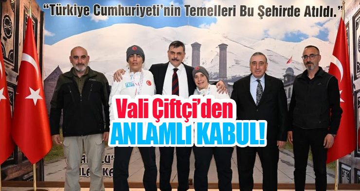 Vali Çiftçi’den anlamlı kabul!