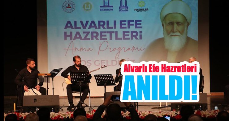 Alvarlı Efe Hazretleri anıldı!