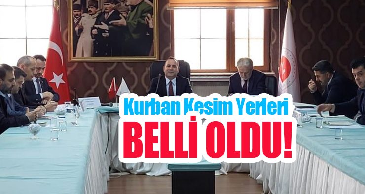 Kurban kesim yerleri belli oldu!