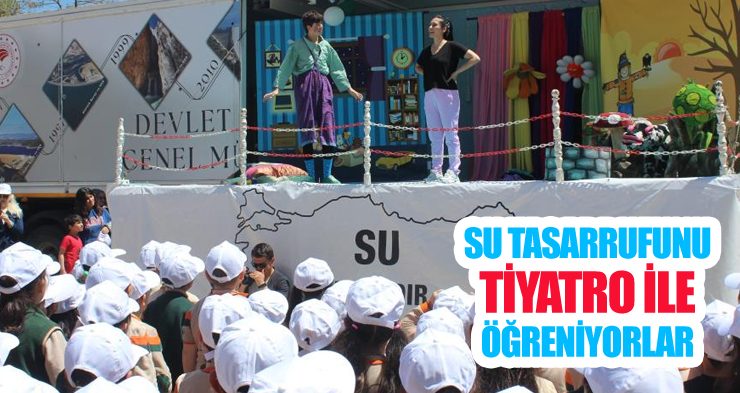 Su tasarrufunu tiyatro ile öğreniyorlar
