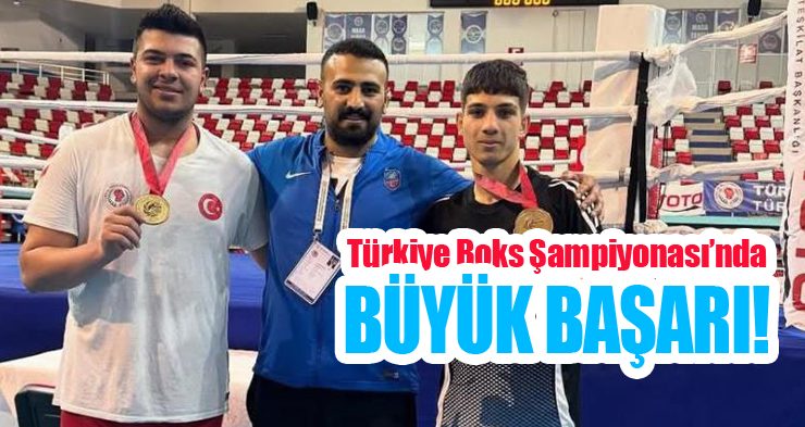 Türkiye Boks Şampiyonası’nda büyük başarı!