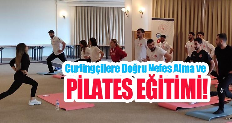 Curlingçilere doğru nefes alma ve pilates eğitimi!