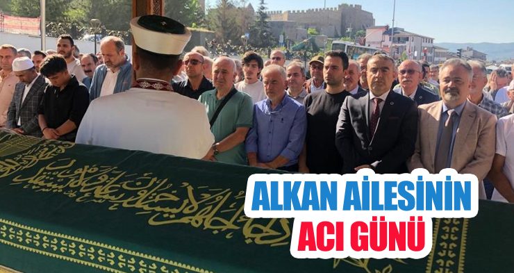 Alkan ailesinin acı günü