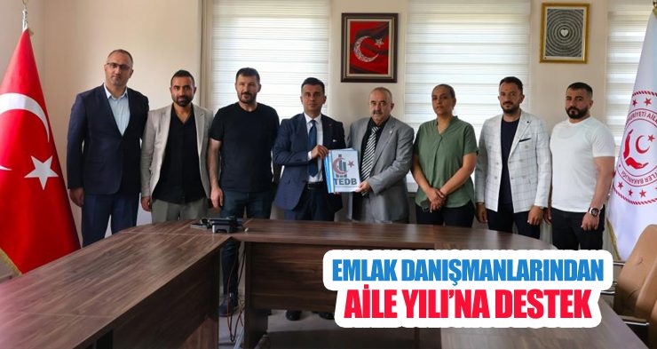 Emlak danışmanlarından Aile Yılı’na destek