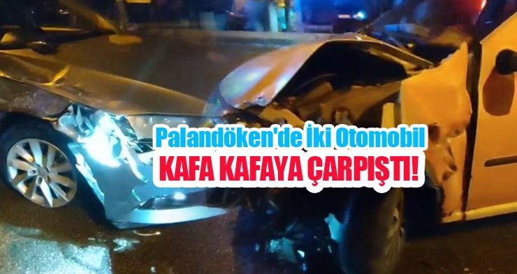 Palandöken’de iki otomobil kafa kafaya çarpıştı!
