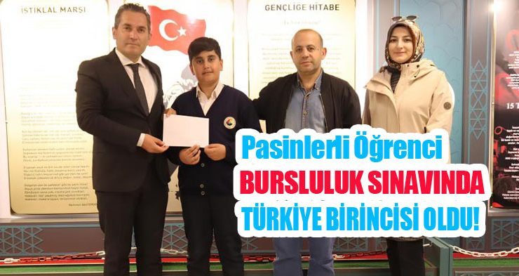 Pasinlerli öğrenci bursluluk sınavında Türkiye birincisi oldu!