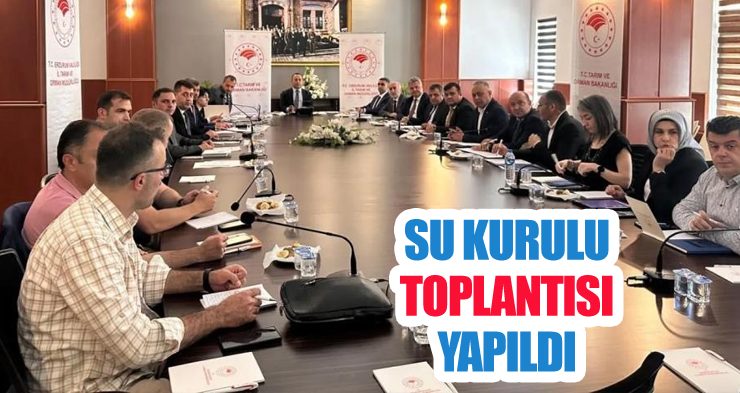 Su kurulu toplantısı yapıldı