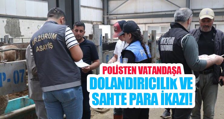 Polisten vatandaşa dolandırıcılık ve sahte para ikazı!