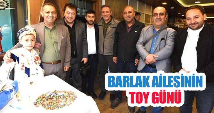Barlak ailesinin toy günü