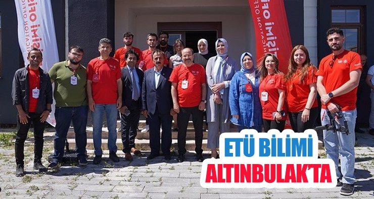 ETÜ Bilimi Altınbulak’ta