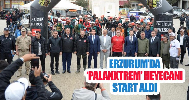 Erzurum’da ‘PalanXtrem’ heyecanı start aldı