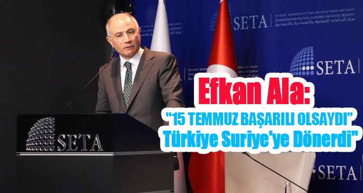 Efkan Ala: “Cumhurbaşkanımızın dirayeti ve milletimizin ferasetiyle 15 Temmuz gecesi Türkiye uçurumun kenarından döndü”