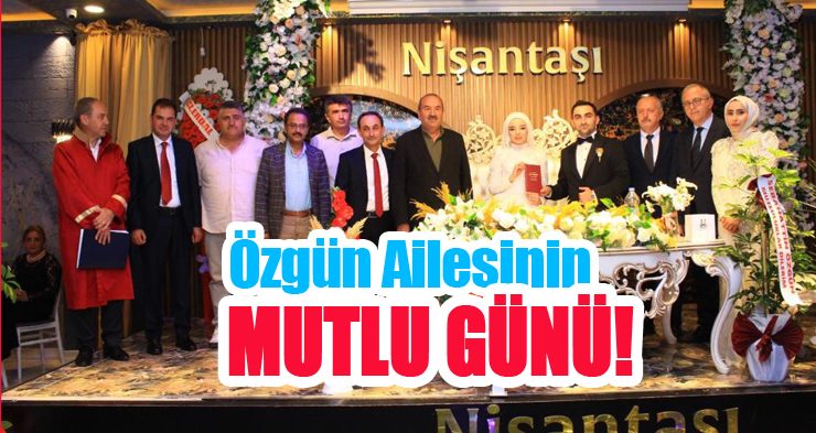 Özgün ailesinin mutlu günü!..
