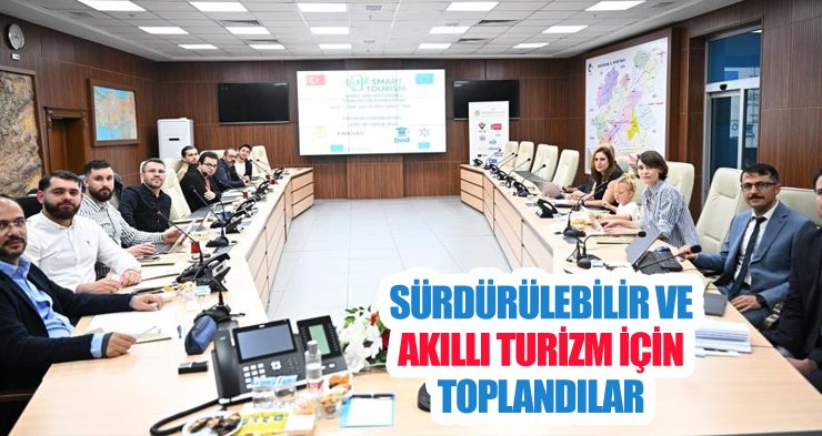 Sürdürülebilir ve akıllı turizm için toplandılar