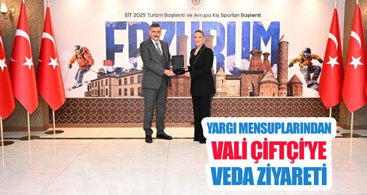 Yargı mensuplarından Vali Çiftçi’ye veda ziyareti