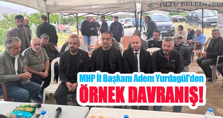 MHP İl Başkanı Adem Yurdagül’den örnek davranış..