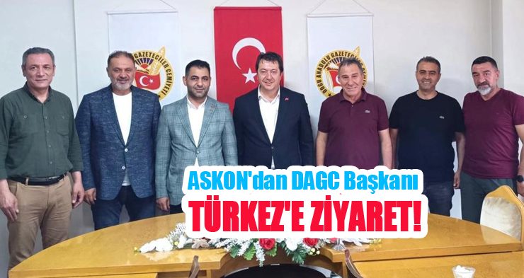 ASKON’dan DAGC Başkanı Türkez’e ziyaret!
