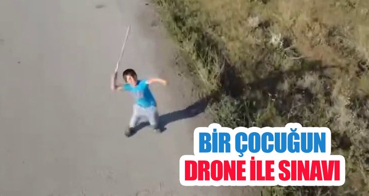 Bir çocuğun drone ile sınavı