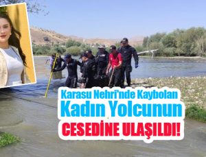 Karasu Nehri’nde kaybolan kadın yolcunun cesedine ulaşıldı!