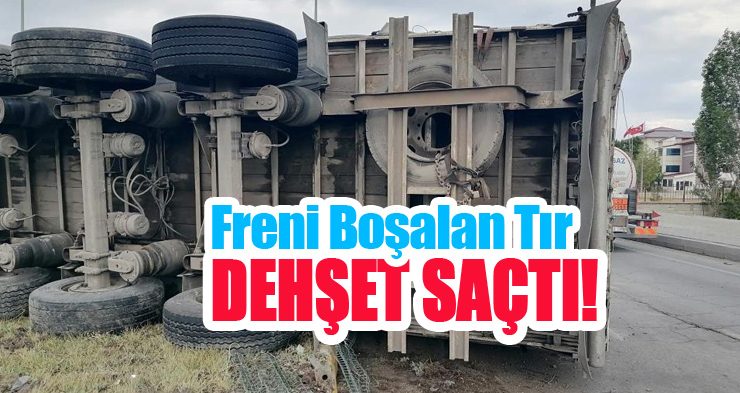 Freni boşalan tır dehşet saçtı!
