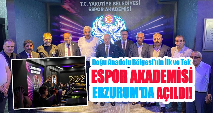 Doğu Anadolu Bölgesi’nin ilk ve tek Espor Akademisi Erzurum’da açıldı!..