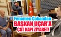 Fenomen çobandan Başkan Uçar’a çat kapı ziyaret…