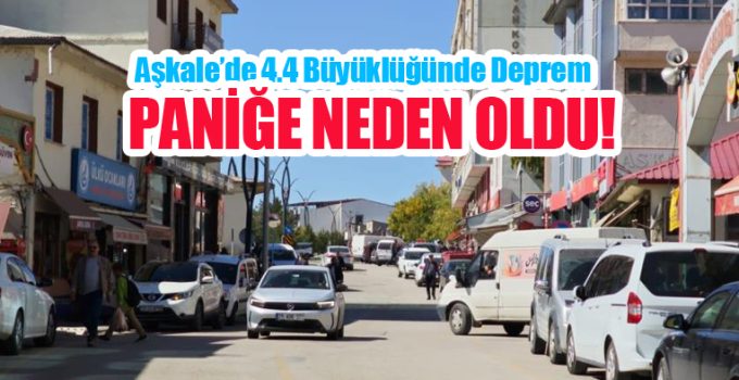 Aşkale’de 4.4 büyüklüğünde deprem paniğe neden oldu..