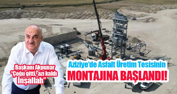 Aziziye’de asfalt üretim tesisinin montajına başlandı!..