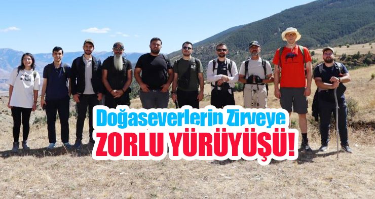 Doğaseverlerin zirveye zorlu yürüyüşü!..