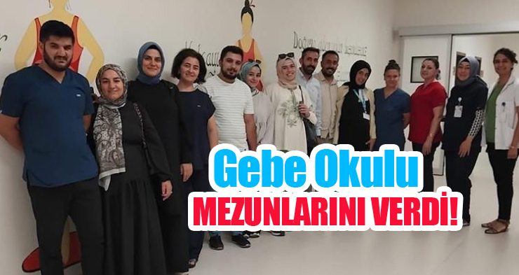 Gebe okulu mezunlarını verdi!