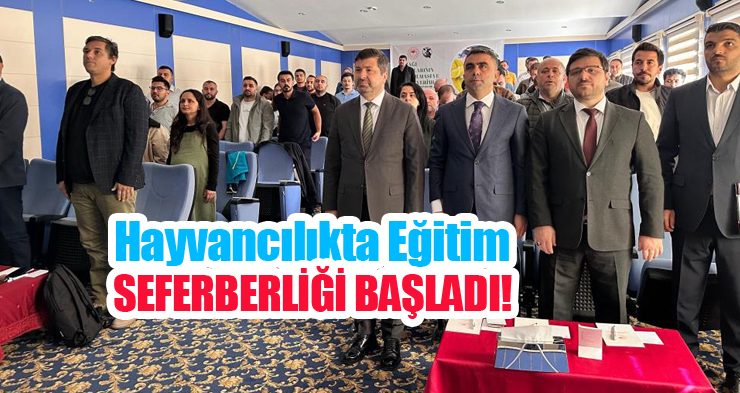 Hayvancılıkta eğitim seferberliği başladı..
