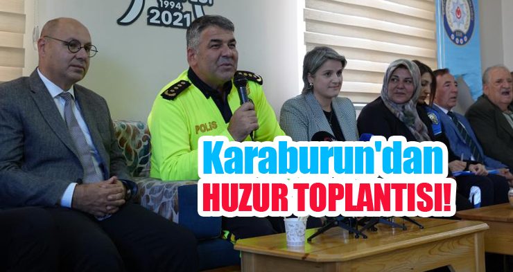 Karaburun’dan huzur toplantısı!